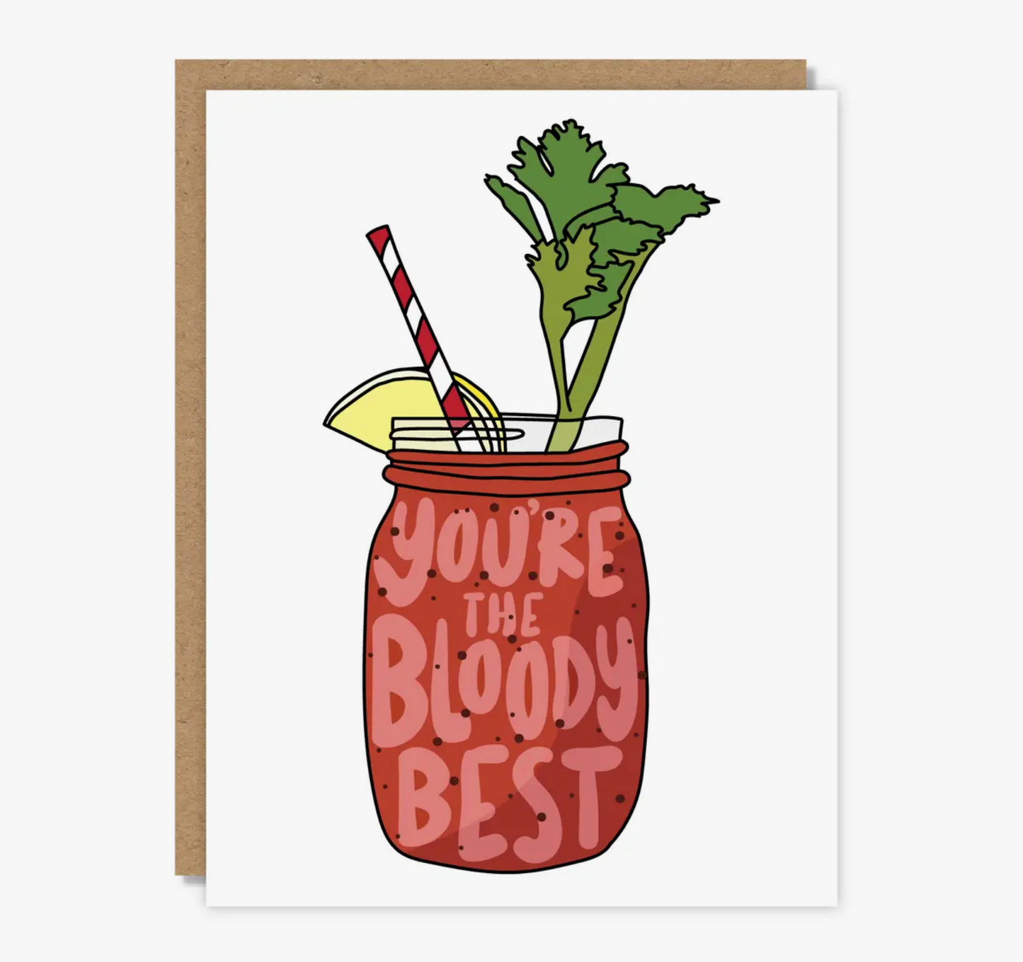 You're the Bloody Best Card
