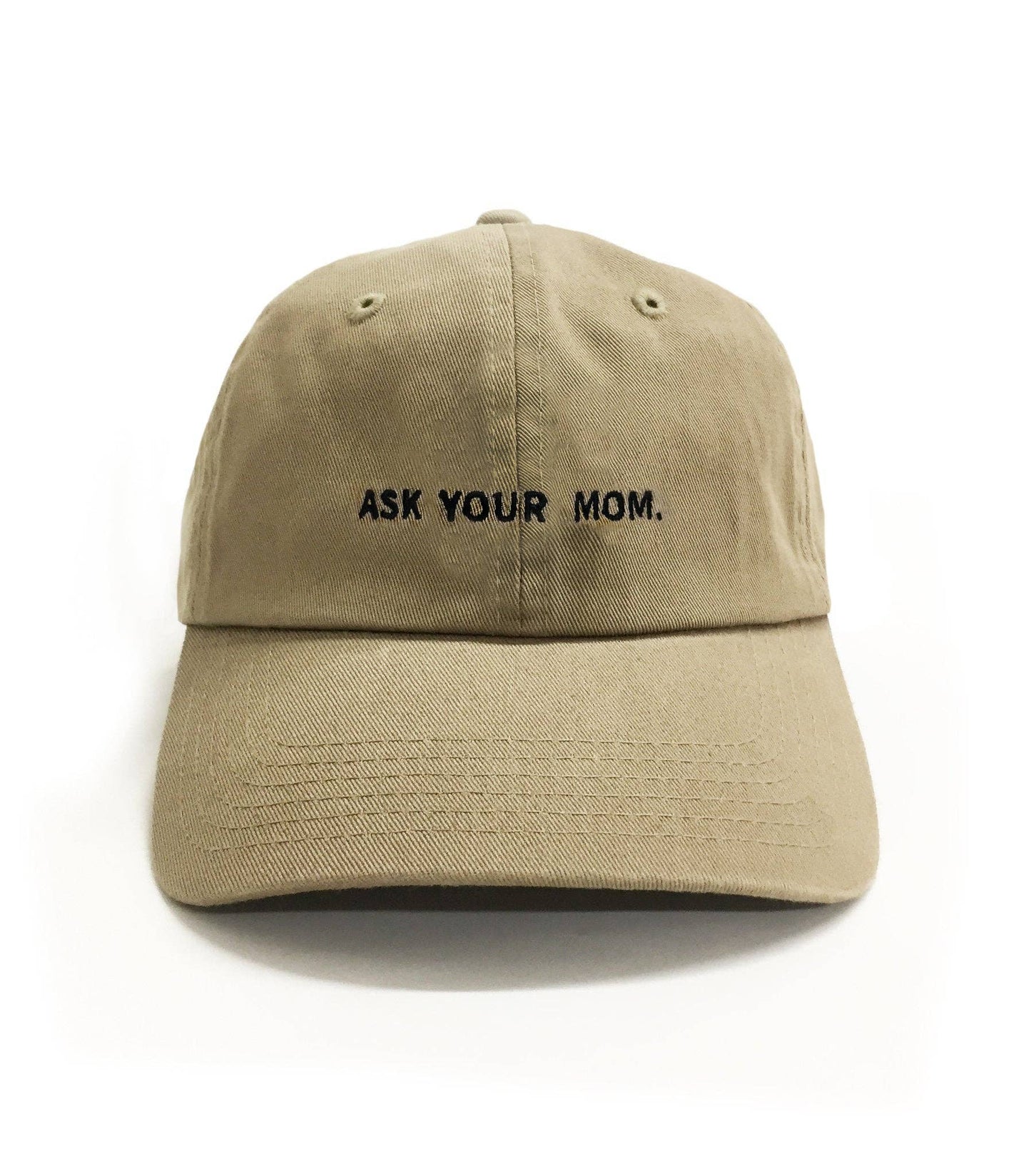 "Ask Your Mom" Baseball Cap