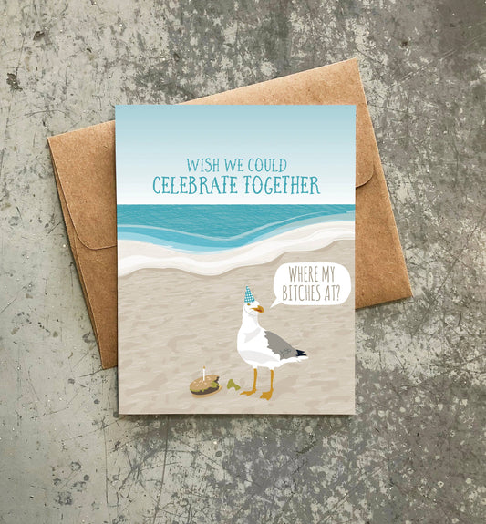 Where My Bitches At Birthday Card
