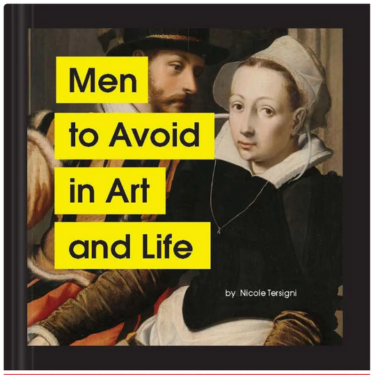 Men To Avoid in Art and Life Book