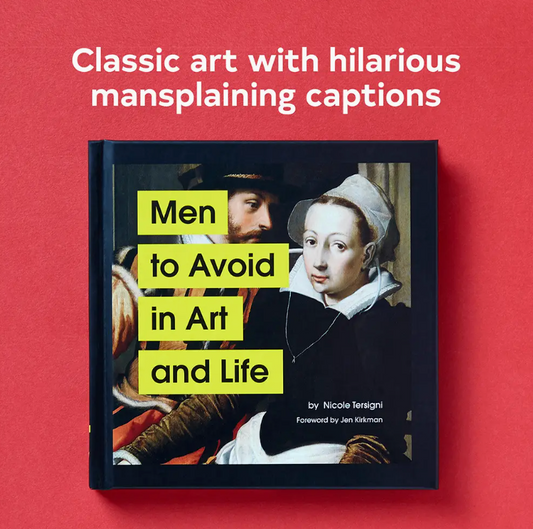 Men To Avoid in Art and Life Book