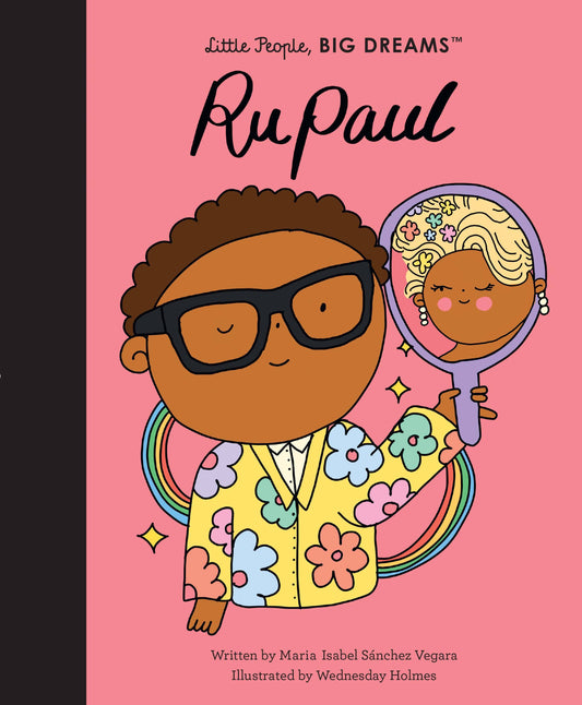 RuPaul - Little People, BIG DREAMS Kids Book