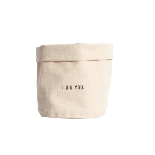 I Dig You - Small Canvas Planter