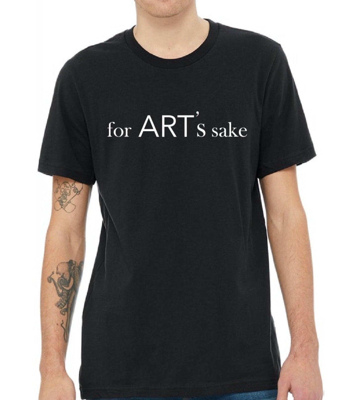 "for ART's sake" Shirt