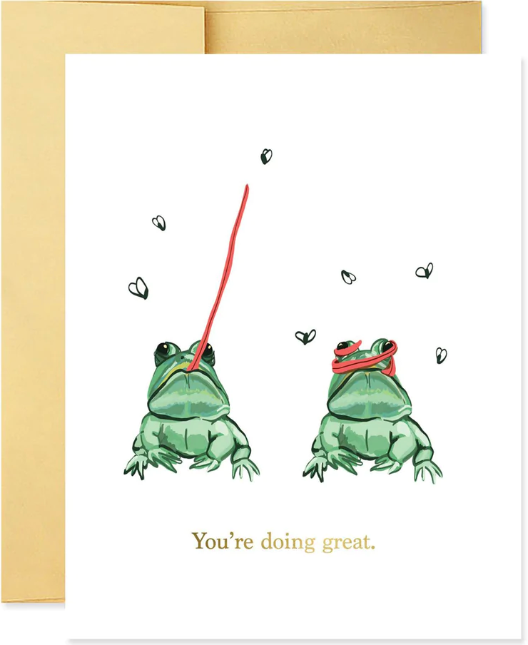 You're Doing Great - Greeting Card