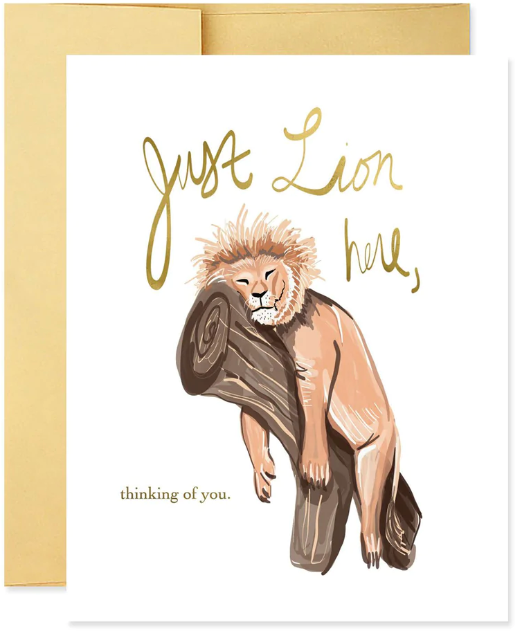 Lion Here Thinking About You - Greeting Card